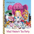Mad Hatter's Tea Party (Disney Alice in Wonderland) - Hardcover
