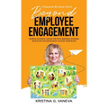 Beyond Employee Engagement: Building workplace cultures that drive legendary employee experiences and phenomenal customer experiences! - Hardcover