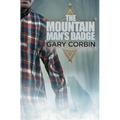 The Mountain Man's Badge - Paperback