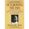 Outgrowing the Pain: A Book for and about Adults Abused as Children - Paperback