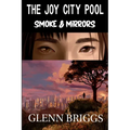 The Joy City Pool Smoke & Mirrors - Paperback