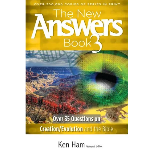 The New Answers Book 3: Over 35 Questions on Creation/Evolution and the Bible - Paperback