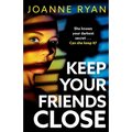 Keep Your Friends Close - Paperback