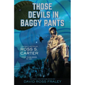 Those Devils in Baggy Pants - Paperback