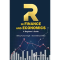 R in Finance and Economics: A Beginner's Guide - Hardcover
