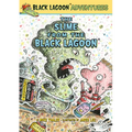 Slime from the Black Lagoon - Library Binding