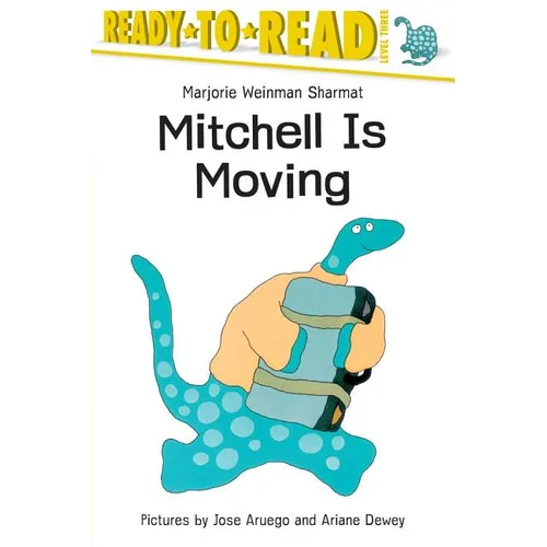 Mitchell Is Moving: Ready-To-Read Level 3 - Paperback