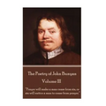 John Bunyan - The Poetry of John Bunyan - Volume III: "Prayer will make a man cease from sin, or sin will entice a man to cease from prayer." - Paperback