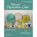 Mauzy's Depression Glass: A Photographic Reference with Prices - Hardcover