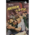 Mayhem in B-Flat - Paperback