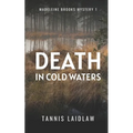 Death in Cold Waters: A gripping psychological suspense murder mystery full of twists - Paperback
