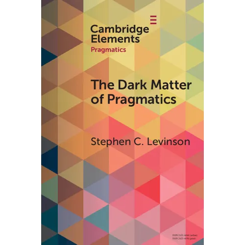The Dark Matter of Pragmatics - Paperback