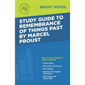 Study Guide to Remembrance of Things Past by Marcel Proust - Paperback