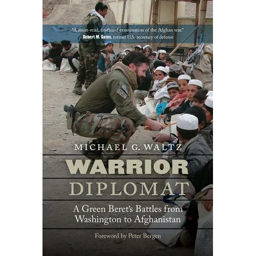 Warrior Diplomat: A Green Beret's Battles from Washington to Afghanistan - Paperback