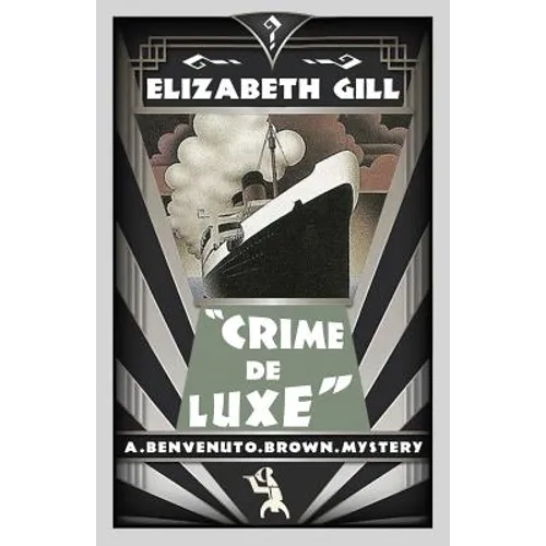 Crime de Luxe: A Benvenuto Brown Mystery - Paperback