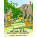 Two Ways to Count to Ten: A Liberian Folktale - Hardcover