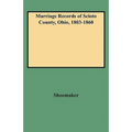 Marriage Records of Scioto County, Ohio, 1803-1860 - Paperback