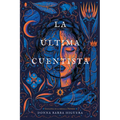 La Última Cuentista (the Last Cuentista) - Library Binding