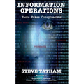 Information Operations: Facts Fakes Conspiracists - Hardcover