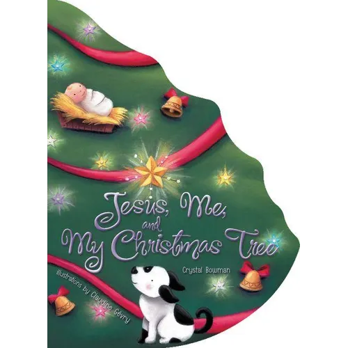 Jesus, Me, and My Christmas Tree - Board Book