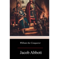 William the Conqueror - Paperback