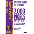 Spelling Words for 5th Grade: 2,000 Words Every Kid Should Know (Grade 5 English Ages 10-11) - Paperback