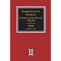 Elbert County, Georgia Inferior Court Minutes 1800-1804, Part #2. (Volume #3) - Paperback