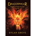Dragonphear: Dragons of Darkmatter Saga - Hardcover