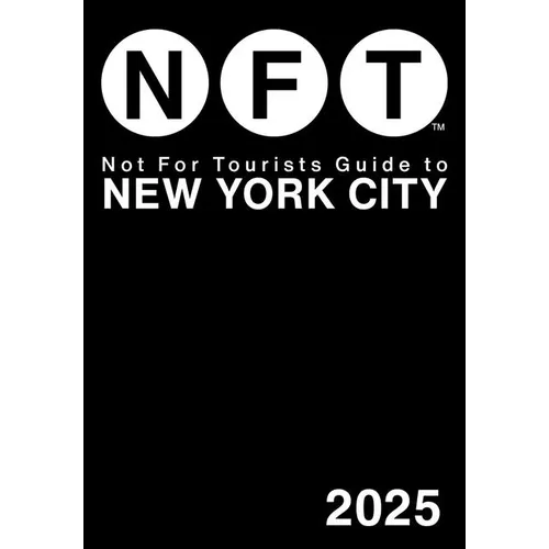 Not for Tourists Guide to New York City 2025 - Paperback