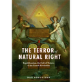 The Terror of Natural Right: Republicanism, the Cult of Nature, and the French Revolution - Paperback
