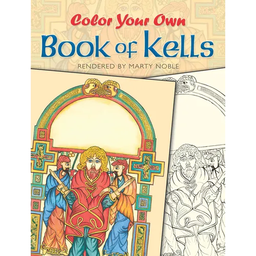 Color Your Own Book of Kells - Paperback