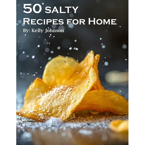 50 Salty Recipes for Home - Paperback
