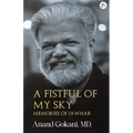 A Fistful of My Sky - Memories of Jawahar - Paperback