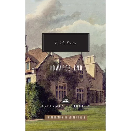 Howards End: Introduction by Alfred Kazin - Hardcover