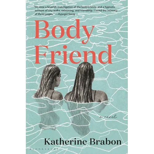 Body Friend - Hardcover