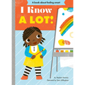 I Know a Lot! - Board Book