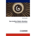 Gas turbine blade vibration - Paperback