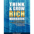 Think & Grow Rich Workbook: The Consultant and Knowledge Workers Edition - Paperback