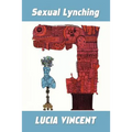 Sexual Lynching - Paperback