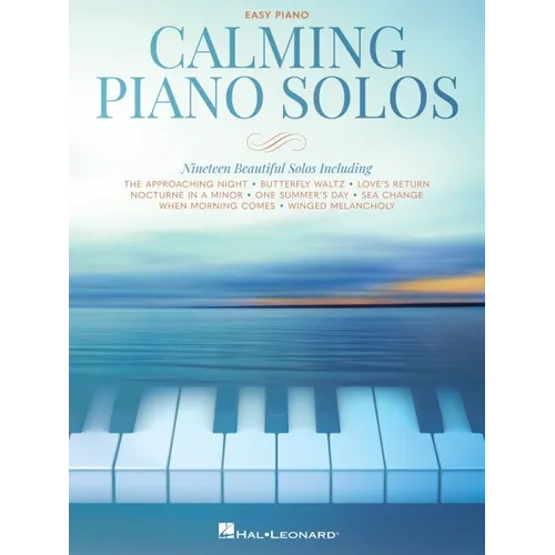 Calming Piano Solos: 19 Beautiful Solos Arranged for Easy Piano - Paperback