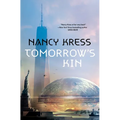 Tomorrow's Kin: Book 1 of the Yesterday's Kin Trilogy - Paperback