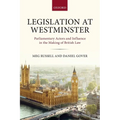 Legislation at Westminster: Parliamentary Actors and Influence in the Making of British Law - Paperback