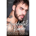 Accidental Romeo: A Marriage Mistake Romance - Paperback