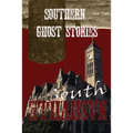 Southern Ghost Stories: South Nashville - Paperback