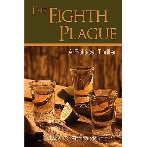The Eighth Plague: A Political Thriller - Paperback