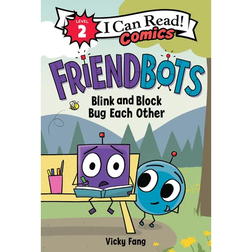 Friendbots: Blink and Block Bug Each Other - Hardcover