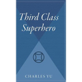 Third Class Superhero - Hardcover