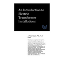 An Introduction to Electric Transformer Installations - Paperback