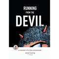 Running from the Devil: A memoir of a boy possessed (Graphic Novel) - Paperback