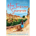Her Tuscan Summer: A beautiful and utterly heart-wrenching romance novel - Paperback